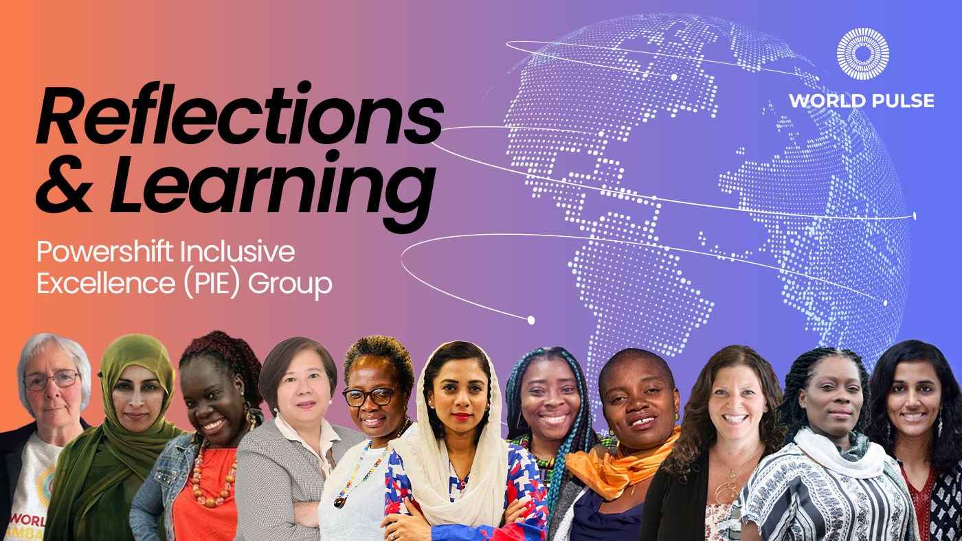 Members of PIE showcase the diversity and inclusion of World Pulse. The beautiful, smiling faces is a good portrait for the text capturing the joy during PIE Meetings.