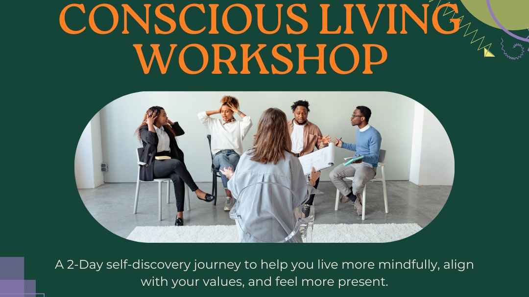 Conscious living workshop 